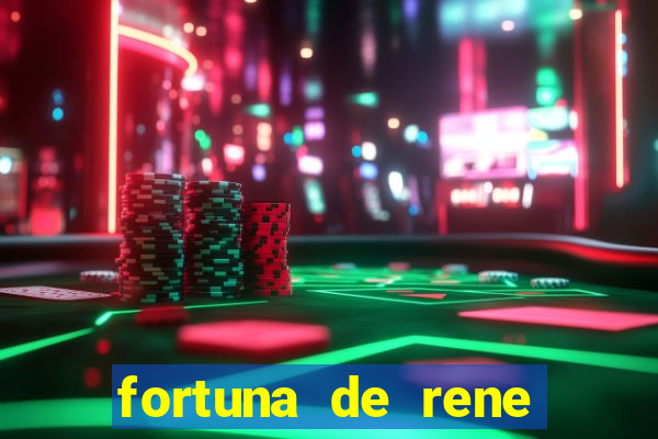 fortuna de rene terra nova